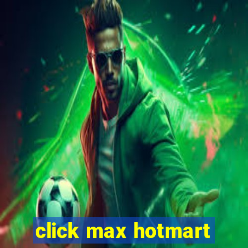 click max hotmart